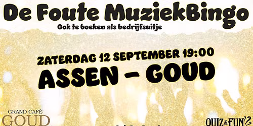 De Foute Muziekbingo | Assen — muziek in Assen